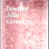 Sale Dewlike Jello Glowrizer -meikinpohjustusvoide 40 ml Korealaiset Meikit|Kasvomeikit